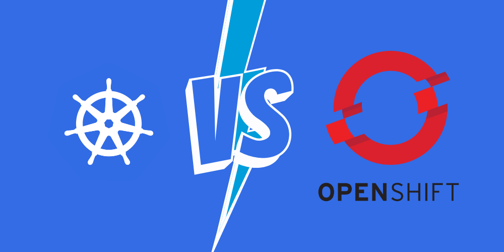 OpenShift et Kubernetes : quelles différences entre les deux outils ?