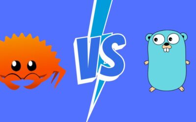 Rust Vs Go : Que choisir en 2024 ?