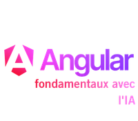 Angular : fondamentaux avec l'IA